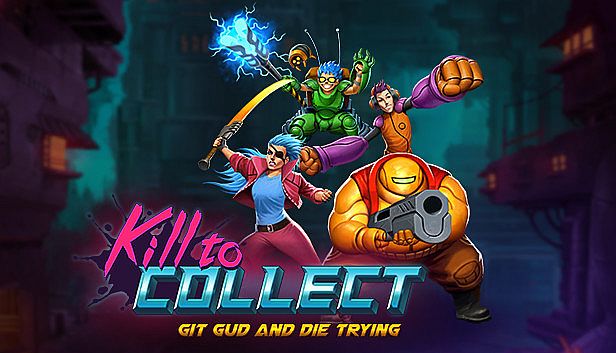 Buy Kill to Collect
