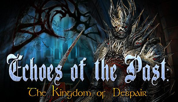 Buy Echoes of the Past: Kingdom of Despair Collector's Edition