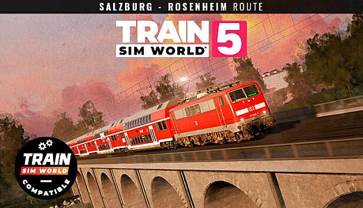 Train Sim World 5: Bahnstrecke Salzburg - Rosenheim Route Add-On