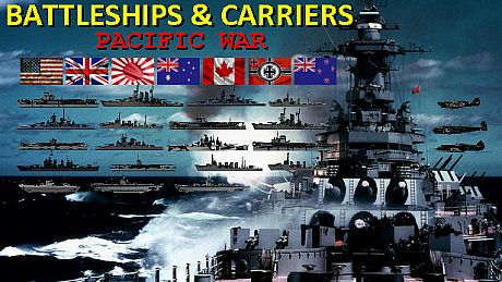 Battleships and Carriers - Pacific War