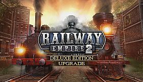 Railway Empire 2 - Deluxe Edition Upgrade