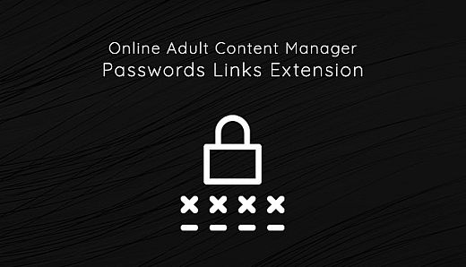 Online Adult Content Manager - Passwords Links Extension