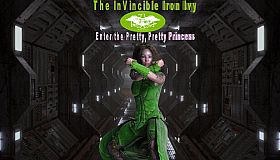 The InVincible Iron Ivy: Enter the Pretty, Pretty Princess