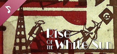 Rise Of The White Sun Soundtrack DLC