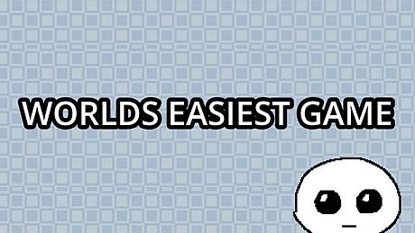 worlds easiest game Game