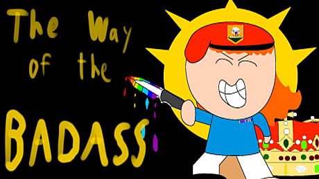 The Way of the Badass