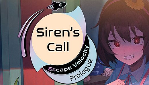 Siren's Call: Escape Velocity - Prologue