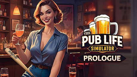 The Pub Life Simulator: Prologue Game