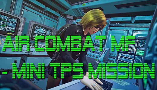 Air Combat MF - Mini TPS Mission