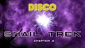 Snail Trek 4 - Disco Donation DLC