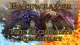 Fateweaver: The Alchemist's Quandary