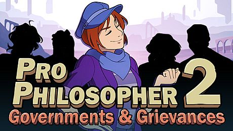 Pro Philosopher 2: Governments & Grievances Game
