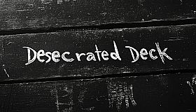 Desecrated Deck