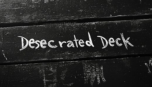 Desecrated Deck