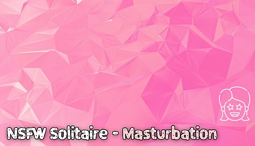 NSFW Solitaire - Masturbation