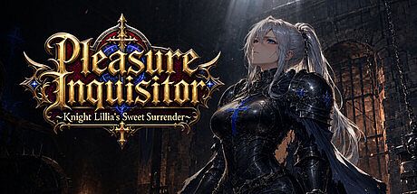 Pleasure Inquisitor ~Knight Lillia's Sweet Surrender~ Game