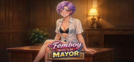 Femboy Wants To Be Mayor Game