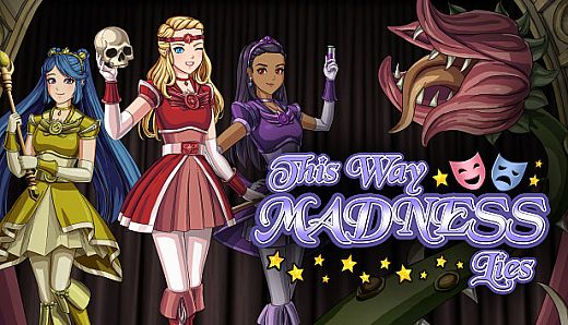 This Way Madness Lies