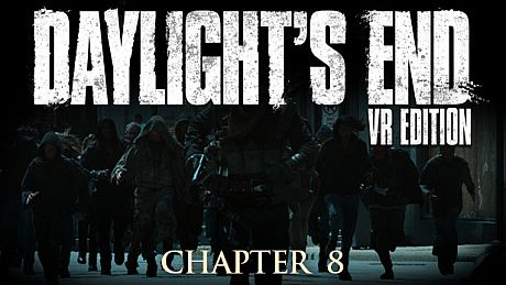 Daylight's End VR Edition - Chapter 8 DLC