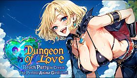 Beach Party to Create the Perfect Anime Girlfriend - DUNGEON OF LOVE