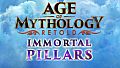 Age of Mythology: Retold - Immortal Pillars