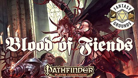 Fantasy Grounds - Pathfinder RPG - Pathfinder Player Companion: Blood of Fiends DLC