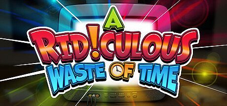 A Ridiculous Waste of Time Game