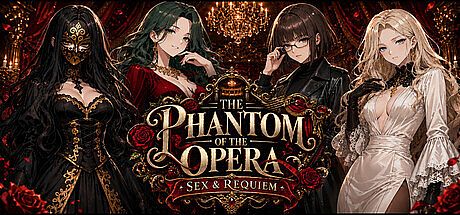 The Phantom of the Opera: Sex & Requiem