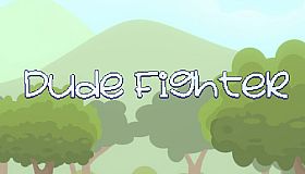 Dude Fighter