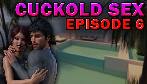 Buy Cuckold Sex - Episode 6