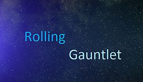 Rolling Gauntlet