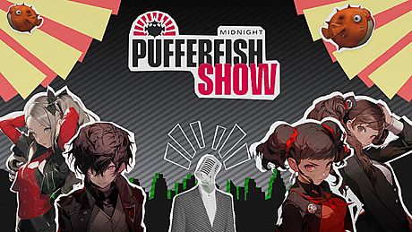 Midnight Pufferfish Show Game