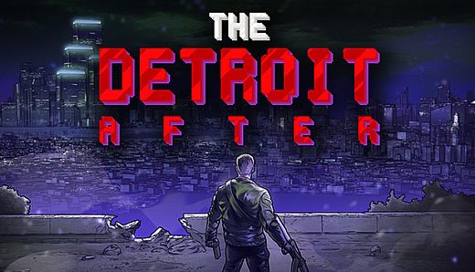 The Detroit After