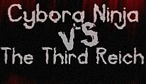 Kup Cyborg Ninja vs. The Third Reich na PC