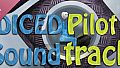 DICED Pilot Soundtrack