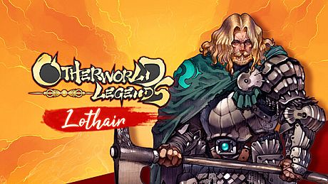 Otherworld Legends - Lothair DLC