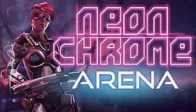 Neon Chrome - Arena