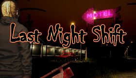 Last Night Shift