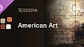 Tessera - American Art