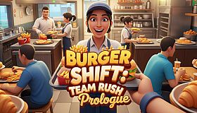 Burger Shift: Team Rush: Prologue