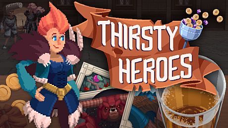 Thirsty Heroes Game