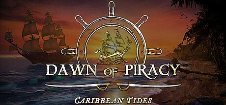 Dawn of Piracy: Caribbean Tides Game