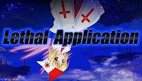 Lethal Application リーサルアプリケーション