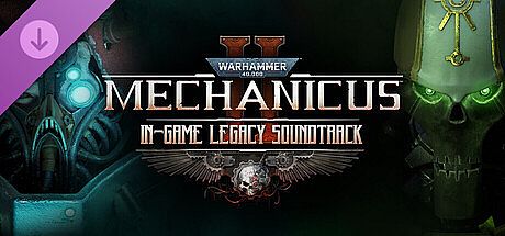Warhammer 40,000: Mechanicus II – In-game Legacy Soundtrack DLC