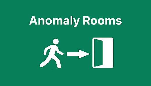 Anomaly Rooms