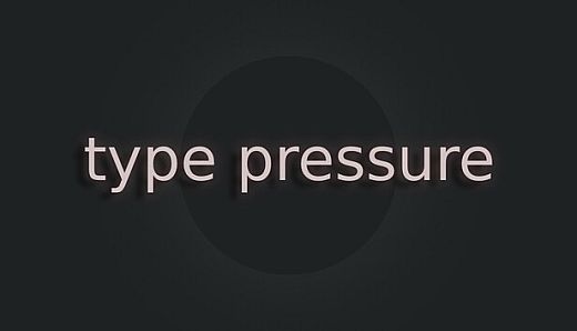 Type Pressure