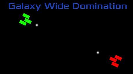 Galaxy Wide Domination