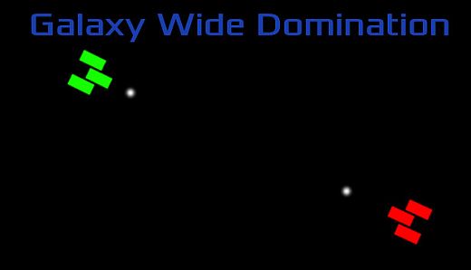 Galaxy Wide Domination