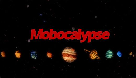 Mobocalypse