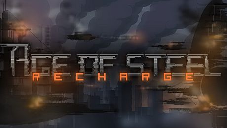 Age of Steel: Recharge